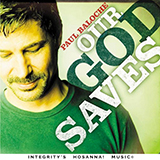 Download or print Paul Baloche Our God Saves Sheet Music Printable PDF 3-page score for Pop / arranged Guitar Chords/Lyrics SKU: 85876
