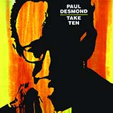 Download or print Paul Desmond Take Ten Sheet Music Printable PDF 1-page score for Jazz / arranged Real Book – Melody & Chords – C Instruments SKU: 420350