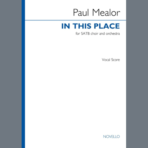 Paul Mealor In This Place Profile Image