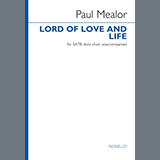 Download or print Paul Mealor Lord Of Love And Life Sheet Music Printable PDF 4-page score for Classical / arranged Choir SKU: 1624555