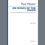 Download or print Paul Mealor On The Wings Of Dawn Sheet Music Printable PDF 14-page score for Sacred / arranged SATB Choir SKU: 1469623