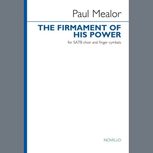 Paul Mealor The Firmament Of His Power Profile Image