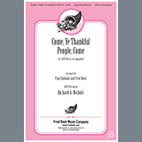 Download or print Paul Sjolund, Fred Bock & Richard A. Nichols Come, Ye Thankful People, Come Sheet Music Printable PDF 6-page score for Sacred / arranged SATB Choir SKU: 459712