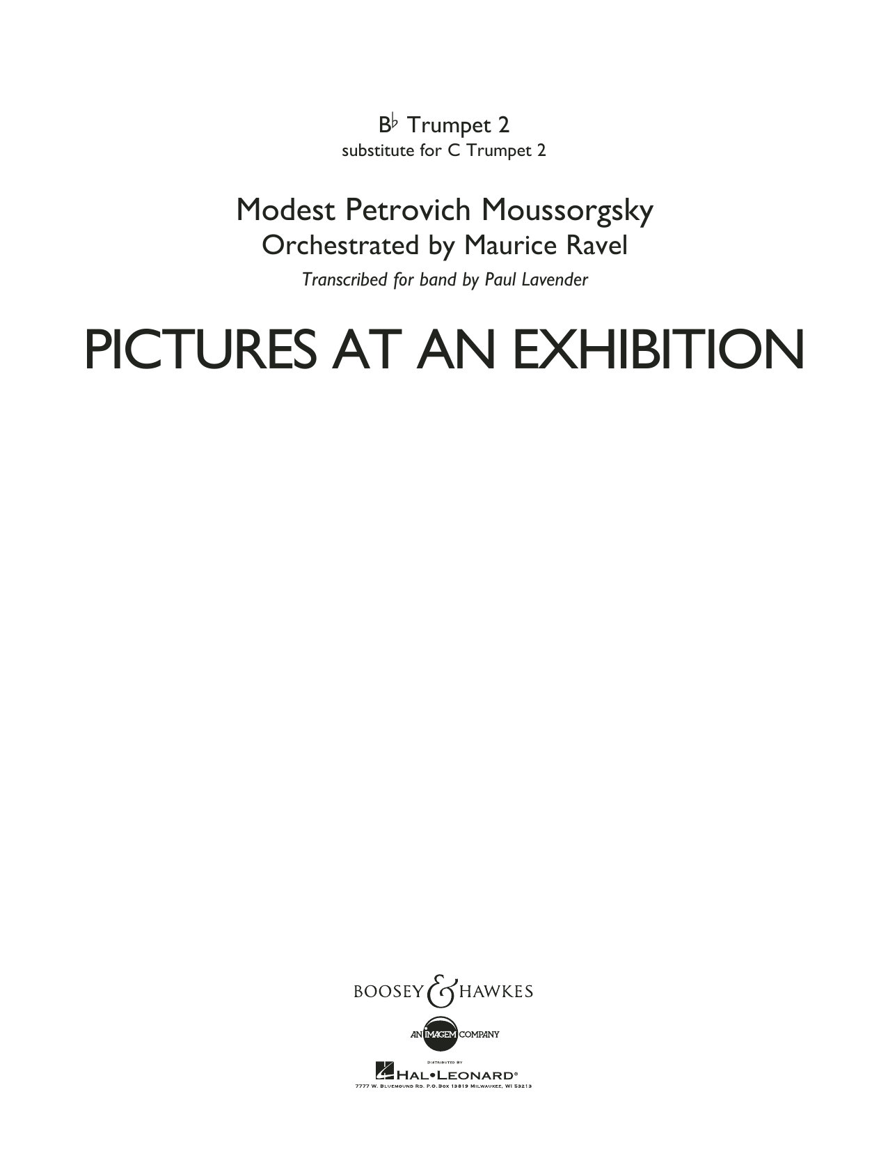 Learn to play Paul Lavender Pictures at an Exhibition - Bb Trumpet Parts - Digital Only - Bb Trumpet 2 (sub. C Tpt. 2) sheet music for Concert Band in minutes. Price: 9.9900$ Paul Lavender Pictures at an Exhibition - Bb Trumpet Parts - Digital Only - Bb Trumpet 2 (sub. C Tpt. 2) sheet music notes and chords arranged for Concert Band