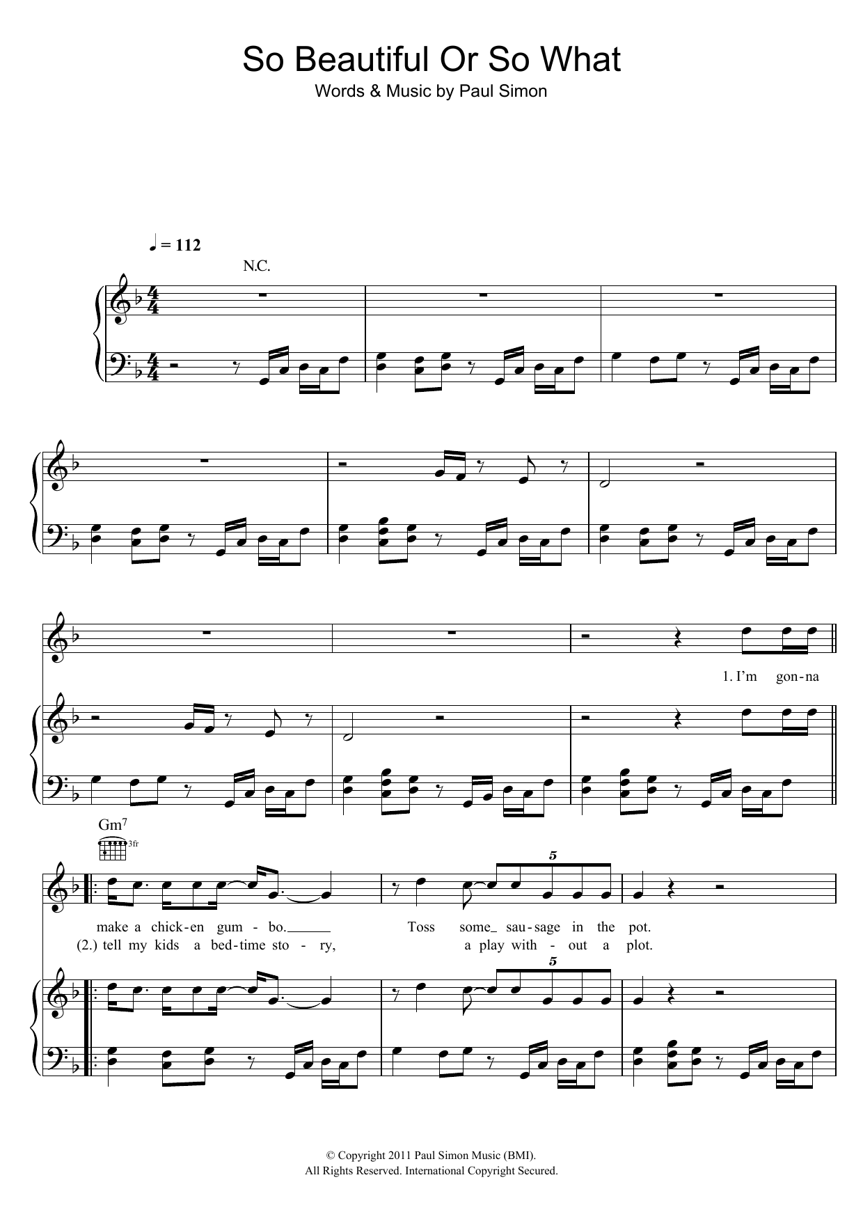 Learn to play Paul Simon So Beautiful Or So What sheet music for Piano, Vocal & Guitar (Right-Hand Melody) in minutes. Paul Simon So Beautiful Or So What sheet music notes and chords. Download Printable PDF.