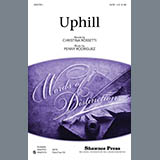 Download or print Penny Rodriguez Uphill Sheet Music Printable PDF 6-page score for Festival / arranged SATB Choir SKU: 77628