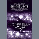 Download or print Pentatonix Blinding Lights (arr. Mark Brymer) Sheet Music Printable PDF 17-page score for Pop / arranged SAB Choir SKU: 497548
