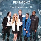 Download or print Pentatonix That's Christmas To Me Sheet Music Printable PDF 2-page score for Christmas / arranged Clarinet Solo SKU: 418039