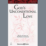 Download or print Pepper Choplin God's Unconditional Love Sheet Music Printable PDF 4-page score for Hymn / arranged SATB Choir SKU: 153963
