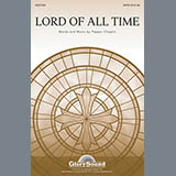 Download or print Pepper Choplin Lord Of All Time Sheet Music Printable PDF 9-page score for Concert / arranged SATB Choir SKU: 82213