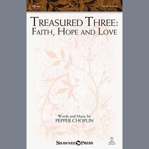 Pepper Choplin Treasured Three: Faith, Hope And Love Profile Image