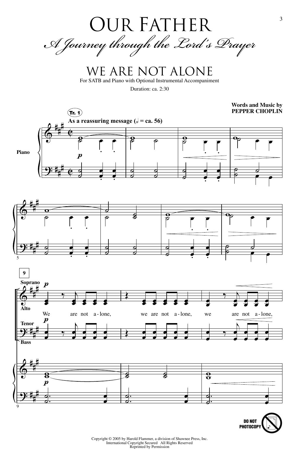 Learn to play Pepper Choplin We Are Not Alone sheet music for SATB Choir in minutes. Price: 11.9700$ Pepper Choplin We Are Not Alone sheet music notes and chords arranged for SATB Choir