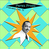 Download or print Perez Prado And His Orchestra Mambo #5 Sheet Music Printable PDF 2-page score for Jazz / arranged Real Book – Melody & Chords – C Instruments SKU: 60800
