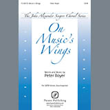 Download or print Peter Boyer On Music's Wings Sheet Music Printable PDF 11-page score for Concert / arranged SATB Choir SKU: 423719
