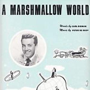 Peter De Rose A Marshmallow World Profile Image