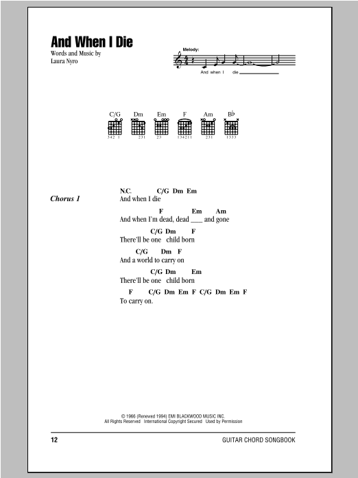 Learn to play Peter, Paul & Mary And When I Die sheet music for Lead Sheet / Fake Book in minutes. Price: 5.9900$ Peter, Paul & Mary And When I Die sheet music notes and chords arranged for Lead Sheet / Fake Book