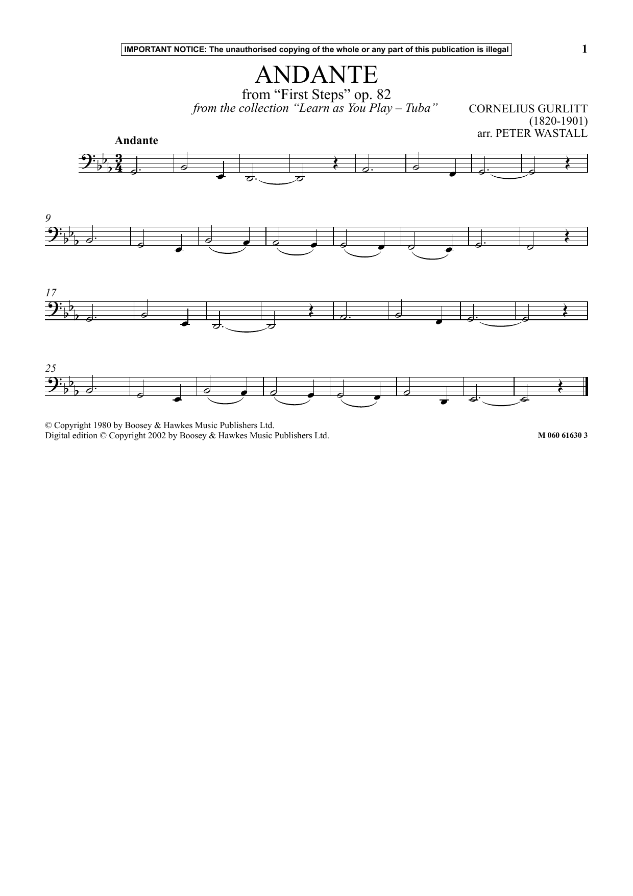Learn to play Peter Wastall Andante From First Steps, Op. 82 (from Learn As You Play Tuba ) sheet music for Instrumental Solo in minutes. Price: 5.9900$ Peter Wastall Andante From First Steps, Op. 82 (from Learn As You Play Tuba ) sheet music notes and chords arranged for Instrumental Solo