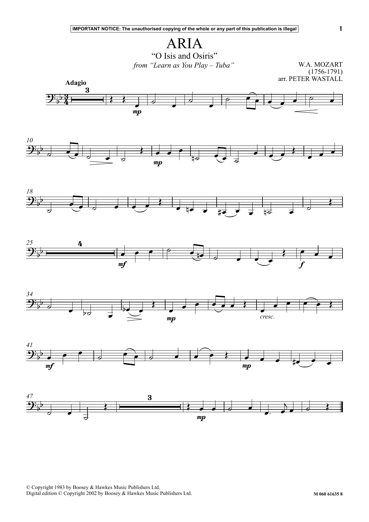 Learn to play Peter Wastall Aria O Isis And Osiris (from Learn As You Play Tuba ) sheet music for Instrumental Solo in minutes. Price: 5.9900$ Peter Wastall Aria O Isis And Osiris (from Learn As You Play Tuba ) sheet music notes and chords arranged for Instrumental Solo