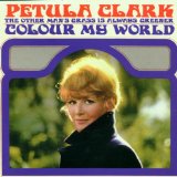Download or print Petula Clark Colour My World Sheet Music Printable PDF 4-page score for Pop / arranged Piano, Vocal & Guitar Chords SKU: 45116