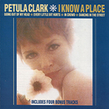 Download or print Petula Clark I Know A Place Sheet Music Printable PDF 5-page score for Pop / arranged Pro Vocal SKU: 194093