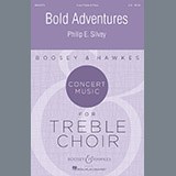 Download or print Philip E. Silvey Bold Adventures Sheet Music Printable PDF 10-page score for Concert / arranged 2-Part Choir SKU: 251217