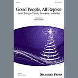 Download or print Philip Kern Good People, All Rejoice (with Bring a Torch, Jeanette, Isabella) Sheet Music Printable PDF 14-page score for Christmas / arranged SATB Choir SKU: 158517