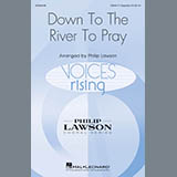 Download or print Philip Lawson Down To The River To Pray Sheet Music Printable PDF 10-page score for Folk / arranged SSAA Choir SKU: 410436