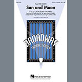 Download or print Philip Lawson Sun And Moon Sheet Music Printable PDF 9-page score for Broadway / arranged SATB Choir SKU: 64465