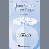 Download or print Philip Lawson There Came Three Kings Sheet Music Printable PDF 18-page score for Concert / arranged SATB Choir SKU: 199170