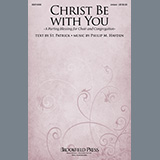 Download or print Philip M. Hayden Christ Be With You (A Parting Blessing for Choir and Congregation) Sheet Music Printable PDF 3-page score for Sacred / arranged SATB Choir SKU: 512919