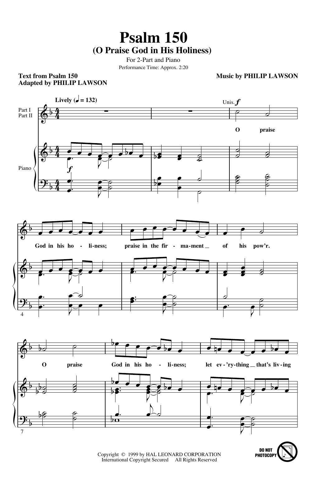 Learn to play Philip Lawson Psalm 150 (O Praise God in His Holiness) sheet music for 2-Part Choir in minutes. Price: 3.9900$ Philip Lawson Psalm 150 (O Praise God in His Holiness) sheet music notes and chords arranged for 2-Part Choir