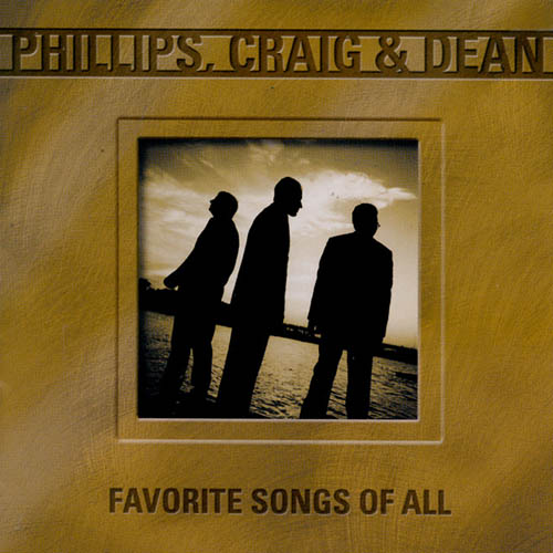 Phillips, Craig & Dean I Want To Be Just Like You Profile Image