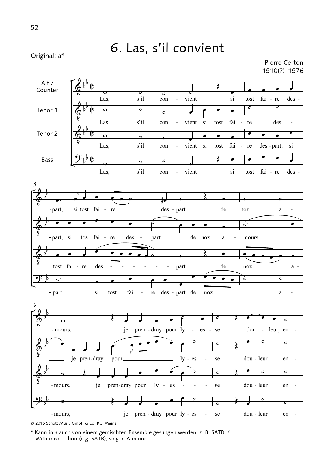 Learn to play Pierre Certon Las s'il convient sheet music for Choir in minutes. Price: 3.9900$ Pierre Certon Las s'il convient sheet music notes and chords arranged for Choir