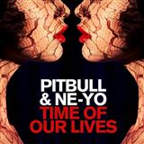 Download or print Pitbull & Ne-Yo Time Of Our Lives Sheet Music Printable PDF 7-page score for Pop / arranged Piano, Vocal & Guitar Chords (Right-Hand Melody) SKU: 158440