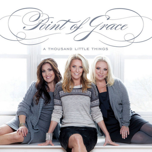 Point Of Grace A Thousand Little Things Profile Image
