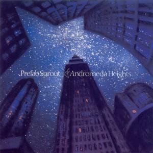 Prefab Sprout Andromeda Heights Profile Image