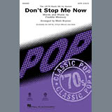 Download or print Queen Don't Stop Me Now (arr. Mark Brymer) Sheet Music Printable PDF 14-page score for Pop / arranged 3-Part Mixed Choir SKU: 251652