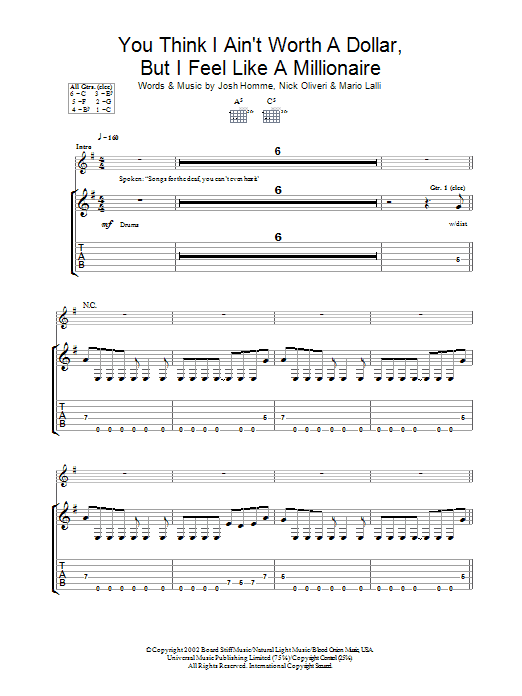 Queens Of The Stone Age You Think I Ain't Worth A Dollar, But I Feel Like A Millionaire sheet music notes and chords. Download Printable PDF.