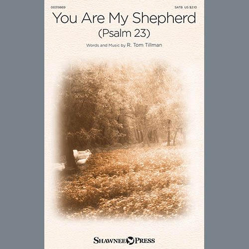R. Tom Tillman You Are My Shepherd (Psalm 23) Profile Image