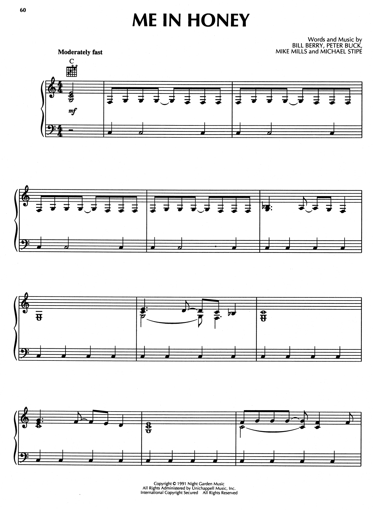 Learn to play R.E.M. Me In Honey sheet music for Piano, Vocal & Guitar Chords (Right-Hand Melody) in minutes. Price: 6.9900$ R.E.M. Me In Honey sheet music notes and chords arranged for Piano, Vocal & Guitar Chords (Right-Hand Melody)