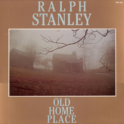 Ralph Stanley Old Home Place Profile Image