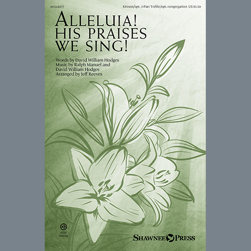 Ralph Manuel and David William Hodges Download Printable PDF Score Easily Download Ralph Manuel and David William Hodges Printable PDF piano music notes, guitar tabs for Choir. Transpose or transcribe this score in no time - Learn how to play song progression.