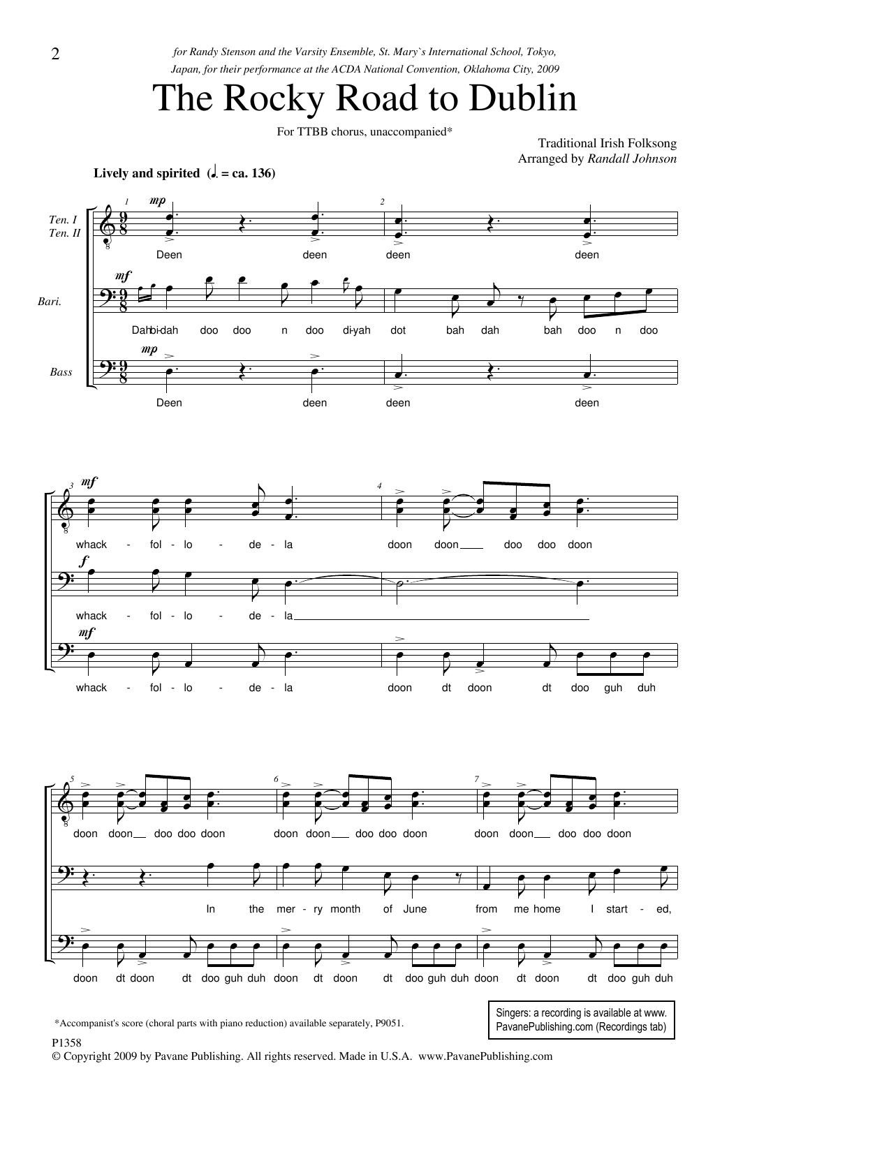 Learn to play Randall Johnson The Rocky Road To Dublin sheet music for TTBB Choir in minutes. Price: 3.9900$ Randall Johnson The Rocky Road To Dublin sheet music notes and chords arranged for TTBB Choir