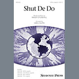 Download or print Randy Stonehill Shut de Do (arr. Greg Gilpin) Sheet Music Printable PDF 7-page score for Concert / arranged SATB Choir SKU: 176071