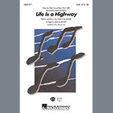 Download or print Rascal Flatts Life Is A Highway (from Cars) (arr. Alan Billingsley) Sheet Music Printable PDF 11-page score for Pop / arranged SATB Choir SKU: 434856