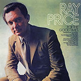 Download or print Ray Price For The Good Times Sheet Music Printable PDF 3-page score for Country / arranged Piano, Vocal & Guitar Chords (Right-Hand Melody) SKU: 51513