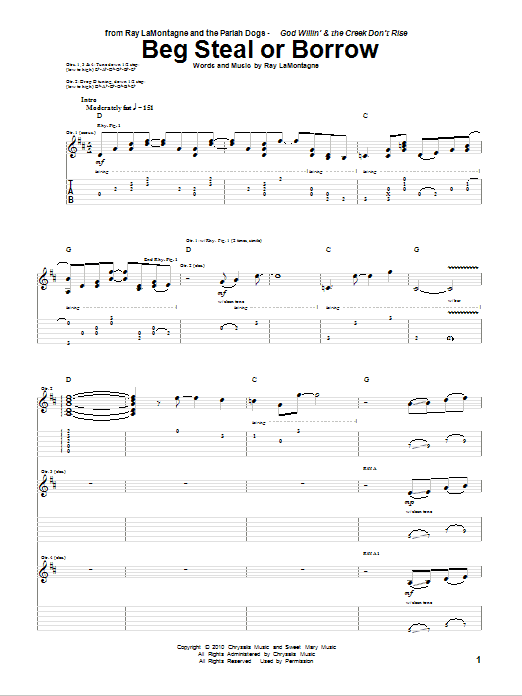 Learn to play Ray LaMontagne and The Pariah Dogs Beg Steal Or Borrow sheet music for Guitar Tab in minutes. Price: 7.8900$ Ray LaMontagne and The Pariah Dogs Beg Steal Or Borrow sheet music notes and chords arranged for Guitar Tab
