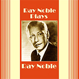 Download or print Ray Noble I Hadn't Anyone Till You Sheet Music Printable PDF 1-page score for Standards / arranged Lead Sheet / Fake Book SKU: 250349