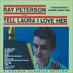 Ray Peterson Tell Laura I Love Her Profile Image