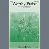 Download or print Rebecca Fair Worthy Praise (arr. Michael Barrett) Sheet Music Printable PDF 10-page score for Concert / arranged SATB Choir SKU: 407514